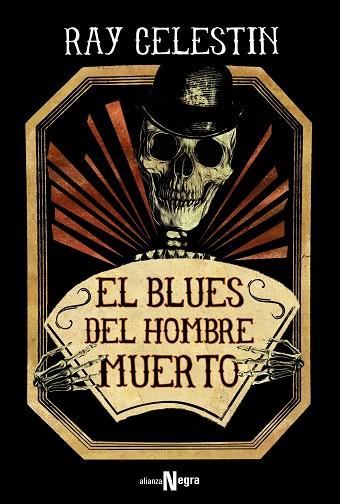 EL BLUES DEL HOMBRE MUERTO | 9788491810117 | RAY CELESTIN