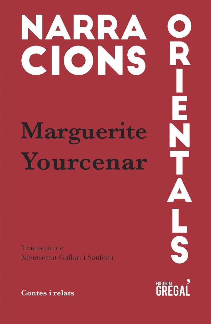 NARRACIONS ORIENTALS | 9788417082048 | MARGUERITE YOURCENAR DE CRAYENCOUR