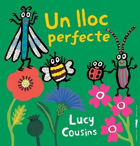 Un Lloc perfecte | 9788412782103 | Lucy Cousins