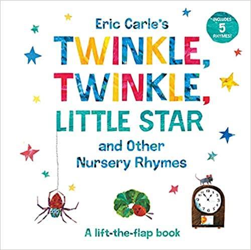 ERIC CARLE'S TWINKLE, TWINKLE, LITTLE STAR AND OTHER NURSERY RHYMES | 9780593224311 | ERIC CARLE