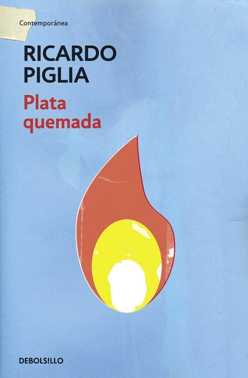 Plata quemada | 9788490327821 | Ricardo Piglia