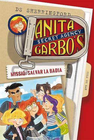 ANITA GARBO'S SECRET AGENCY 01 MISSIO SALVAR LA BADIA | 9788424661762 | DS SHERRINGFORD & ELISA ROCCHI