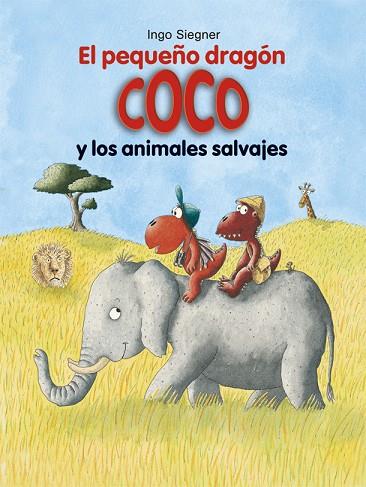 EL PEQUEÑO DRAGON COCO Y LOS ANIMALES SALVAJES | 9788424662370 | INGO SIEGNER