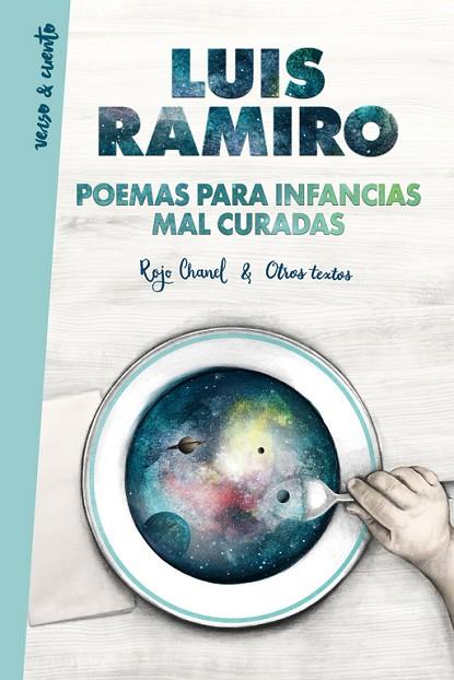 Poemas para infancias mal curadas | 9788403517608 | Luis Ramiro