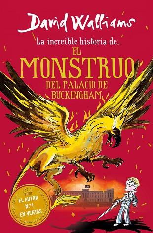 LA INCREIBLE HISTORIA DE EL MONSTRUO DEL BUCKINGHAM PALACE | 9788417922962 | DAVID WALLIAMS