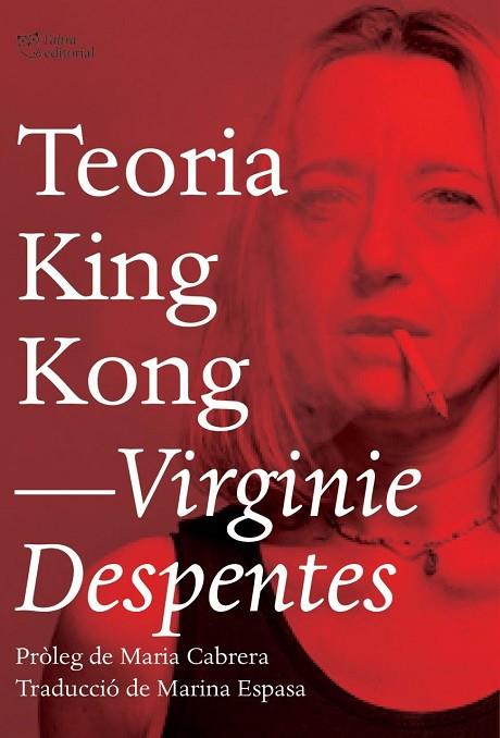 TEORIA KING KONG | 9788494782916 | VIRGINIE DESPENTES