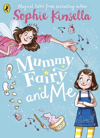 MUMMY FAIRY AND ME | 9780141377889 | SOPHIE KINSELLA