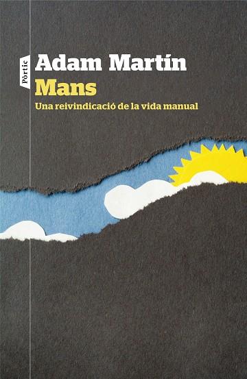 MANS UNA REIVINDICACIO DE LA VIDA MANUAL | 9788498093636 | ADAM MARTIN