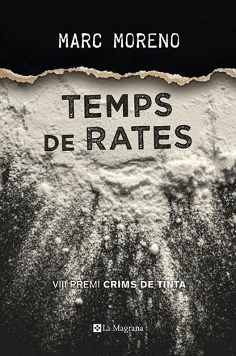 TEMPS DE RATES | 9788482648194 | MARC MORENO 