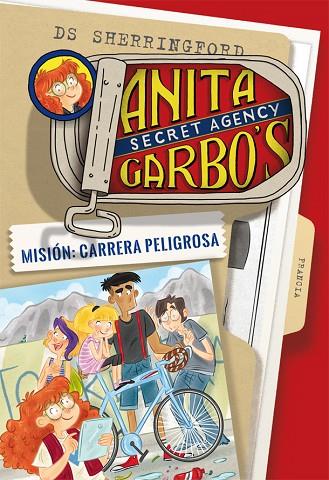 ANITA GARBO'S SECRET AGENCY 04 MISION CARRERA PELIGROSA | 9788424661830 | DS SHERRINGFORD & ELISA ROCCHI