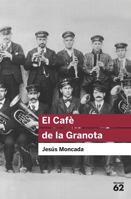 EL CAFE DE LA GRANOTA | 9788415192909 | JESUS MONCADA
