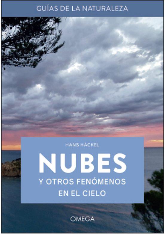 NUBES Y OTROS FENOMENOS EN EL CIELO | 9788428217422 | HANS HÄCKEL
