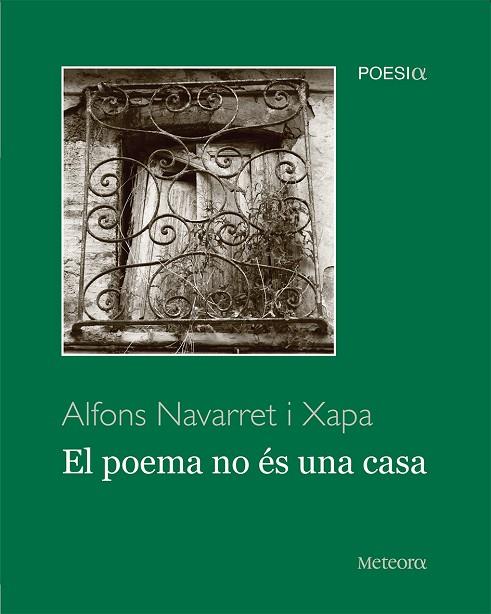 El poema no és una casa | 9788412060379 | ALFONS NAVARRET I XAPA