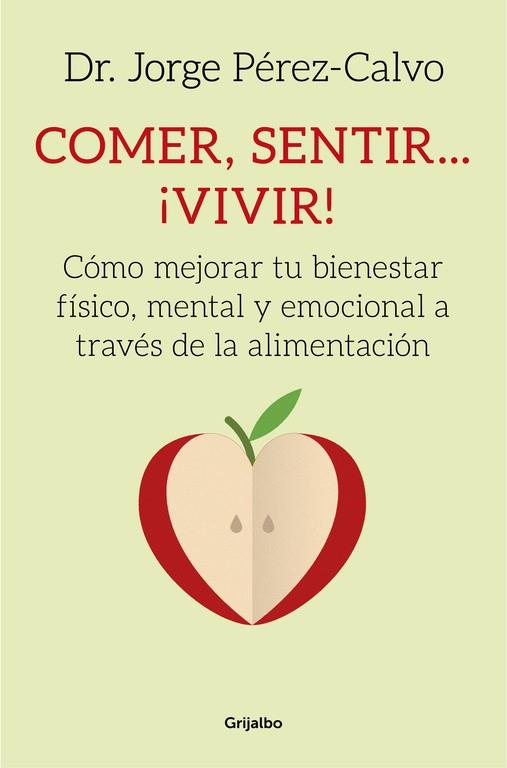 COMER SENTIR... VIVIR | 9788425353314 | JORGE PEREZ-CALVO