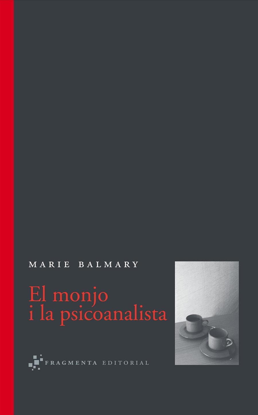 EL MONJO I LA PSICOANALISTA | 9788493569563 | MARIE BALMARY
