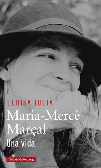 MARIA MERCE MARÇAL UNA VIDA | 9788416734207 | LLUISA JULIA