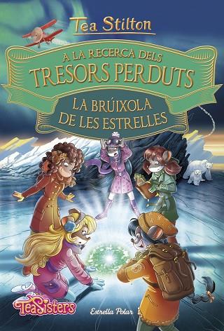 A LA RECERCA DELS TRESORS PERDUTS 2 LA BRUIXOLA DE LES ESTRELLES | 9788491375074 | TEA STILTON