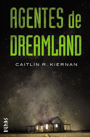 AGENTES DE DREAMLAND | 9788491810735 | Caitlin Kiernan