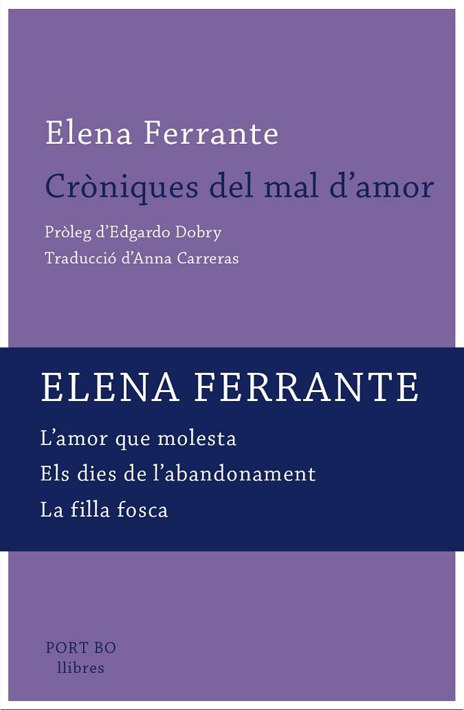 CRONIQUES DEL MAL D'AMOR | 9788417181116 | ELENA FERRANTE