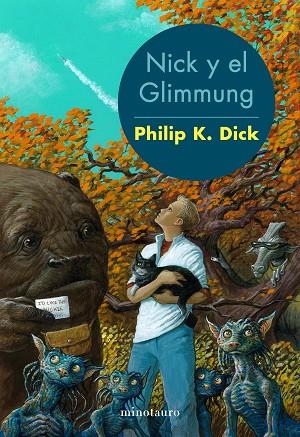 NICK Y EL GLIMMUNG | 9788445004814 | PHILIP K. DICK