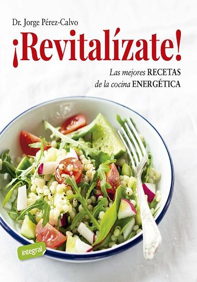 REVITALÍZATE! | 9788491182238 | JORGE PÉREZ-CALVO
