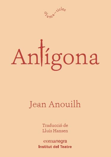 ANTIGONA | 9788416605873 | JEAN ANOUILH