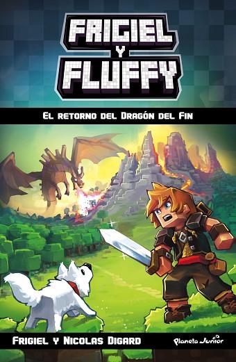 EL RETORNO DEL DRAGON DEL FIN | 9788408170556 | FRIGIEL & FLUFFY