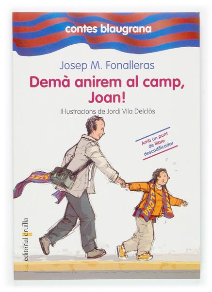 JOAN DEMA ANIREM AL CAMP | 9788466112222 | JOSEP MARIA FONALLERAS