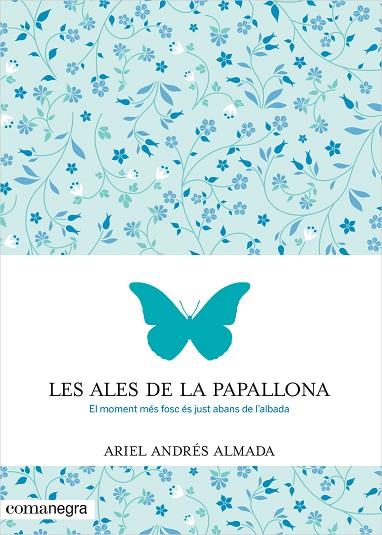 LES ALES DE LA PAPALLONA | 9788416033553 | ARIEL ANDRES ALMADA