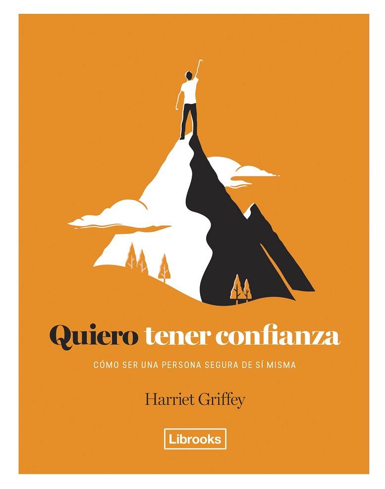 QUIERO TENER CONFIANZA | 9788494731846 | HARRIET GRIFFEY
