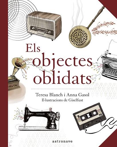 ELS OBJECTES OBLIDATS | 9788467940909 | TERESA BLANCH & ANNA GASOL & GISELFUST