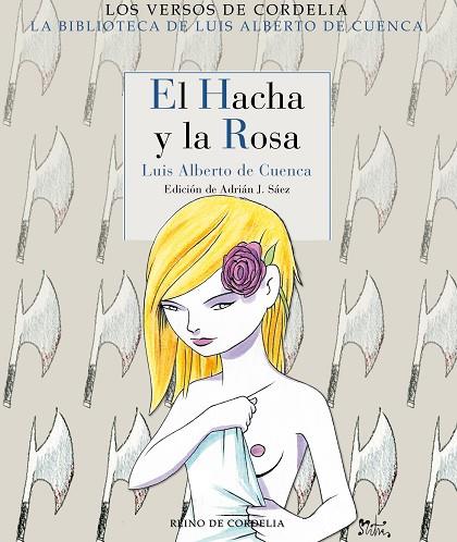 EL HACHA Y LA ROSA | 9788418141287 | LUIS ALBERTO DE CUENCA
