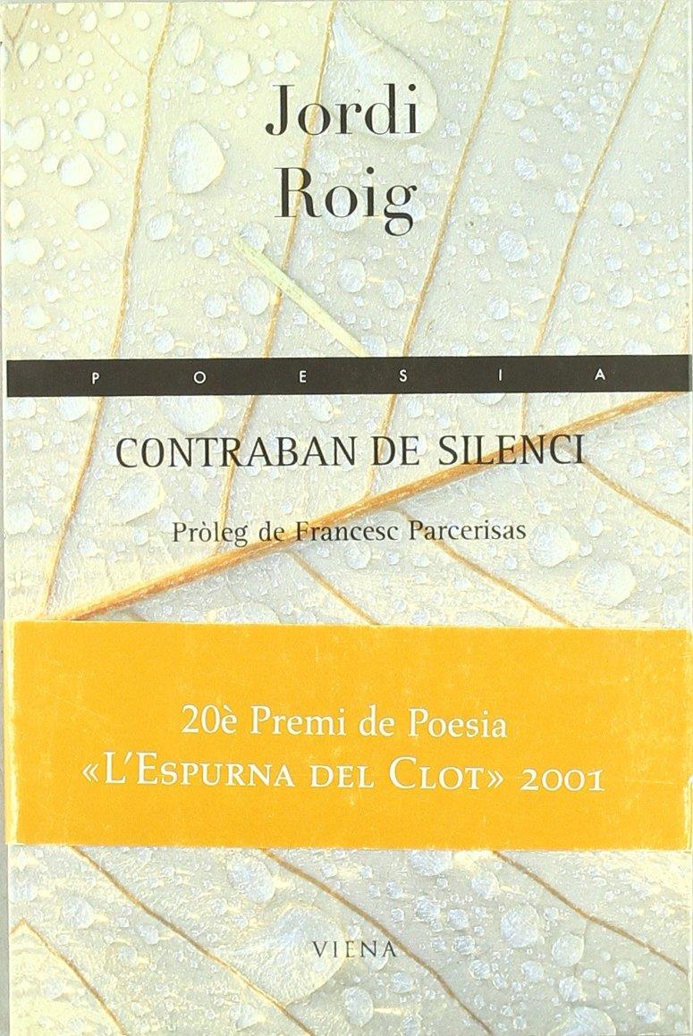 CONTRABAN DE SILENCI | 9788483301197 | JORDI ROIG