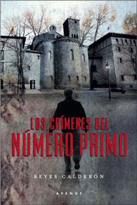 LOS CRIMENES DEL NUMERO PRIMO | 9788498670110 | CALDERON, REYES