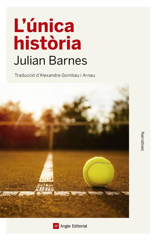 L'UNICA HISTORIA | 9788417214579 | JULIAN BARNES