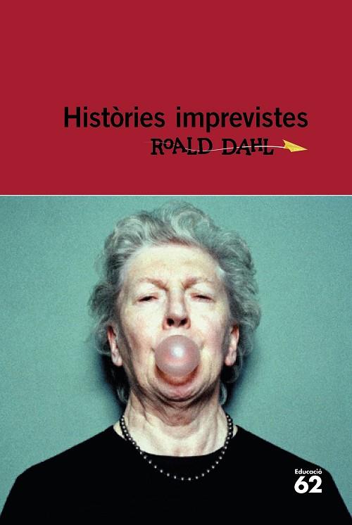 HISTORIES IMPREVISTES | 9788415954286 | ROALD DAHL
