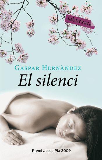 EL SILENCI | 9788499300382 | HERNANDEZ, GASPAR