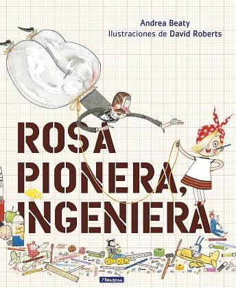 ROSA PIONERA INGENIERA | 9788448850968 | ANDREA BEATY & DAVID ROBERTS