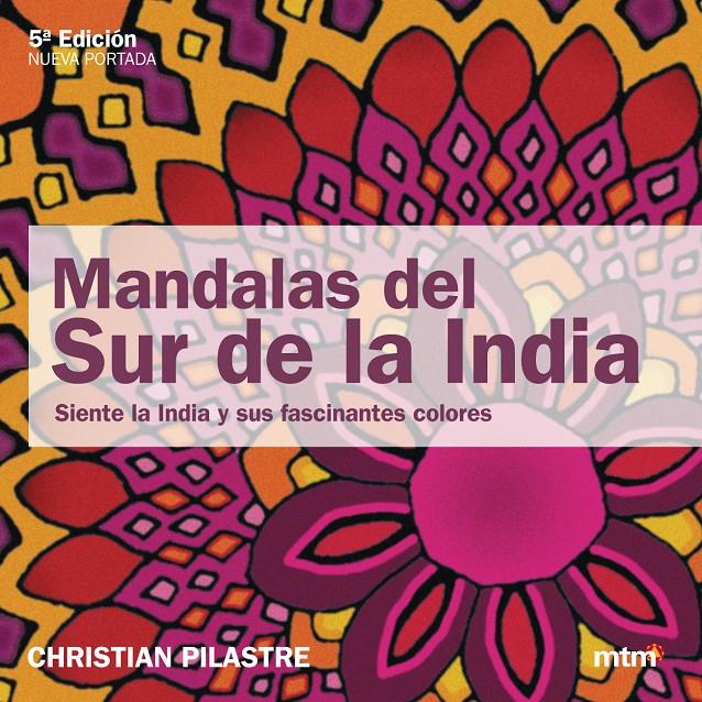 MANDALAS DEL SUR DE LA INDIA | 9788495590336 | PILASTRE, CHRISTIAN