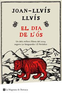 EL DIA DE L'OS | 9788489662070 | JOAN-LLUIS LLUIS