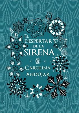 EL DESPERTAR DE LA SIRENA | 9788490439289 | CAROLINA ANDUJAR