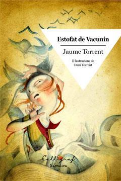 ESTOFAT DE VACUNIN | 9788494049460 | JAUME TORRENT