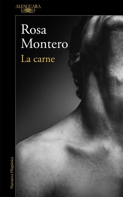 LA CARNE | 9788420426198 | ROSA MONTERO