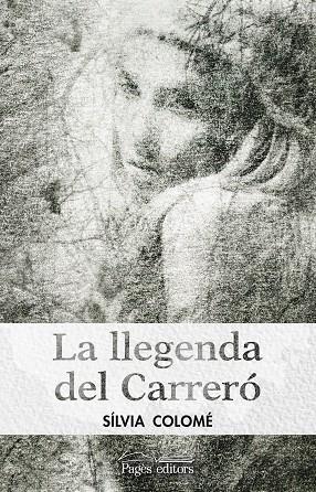 LA LLEGENDA DEL CARRERO | 9788499759487 | SILVIA COLOME & DELPHINE LABEDAN
