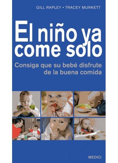 EL NIÑO YA COME SOLO | 9788497991131 | VV.AA.