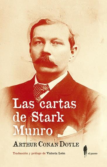 LAS CARTAS DE STARK MUNRO | 9788494811289 | ARTHUR CONAN DOYLE