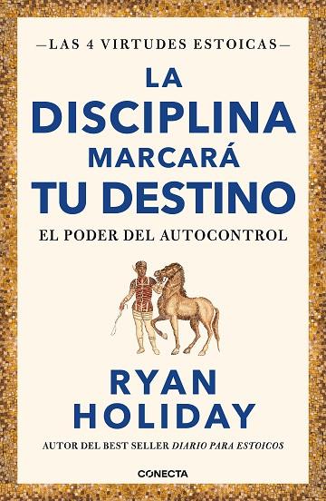 LA DISCIPLINA MARCARA TU DESTINO | 9788417992675 | RYAN HOLIDAY