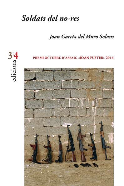 SOLDATS DEL NO-RES | 9788416789726 | JOAN GARCIA DEL MURO SOLANS