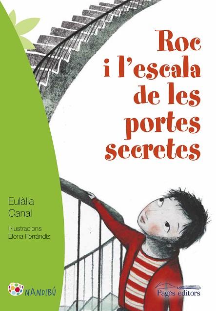 ROC I L'ESCALA DE LES PORTES SECRETES | 9788499757926 | EULALIA CANAL