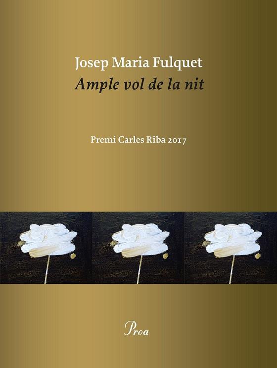AMPLE VOL DE LA NIT | 9788475887036 | JOSEP MARIA FULQUET